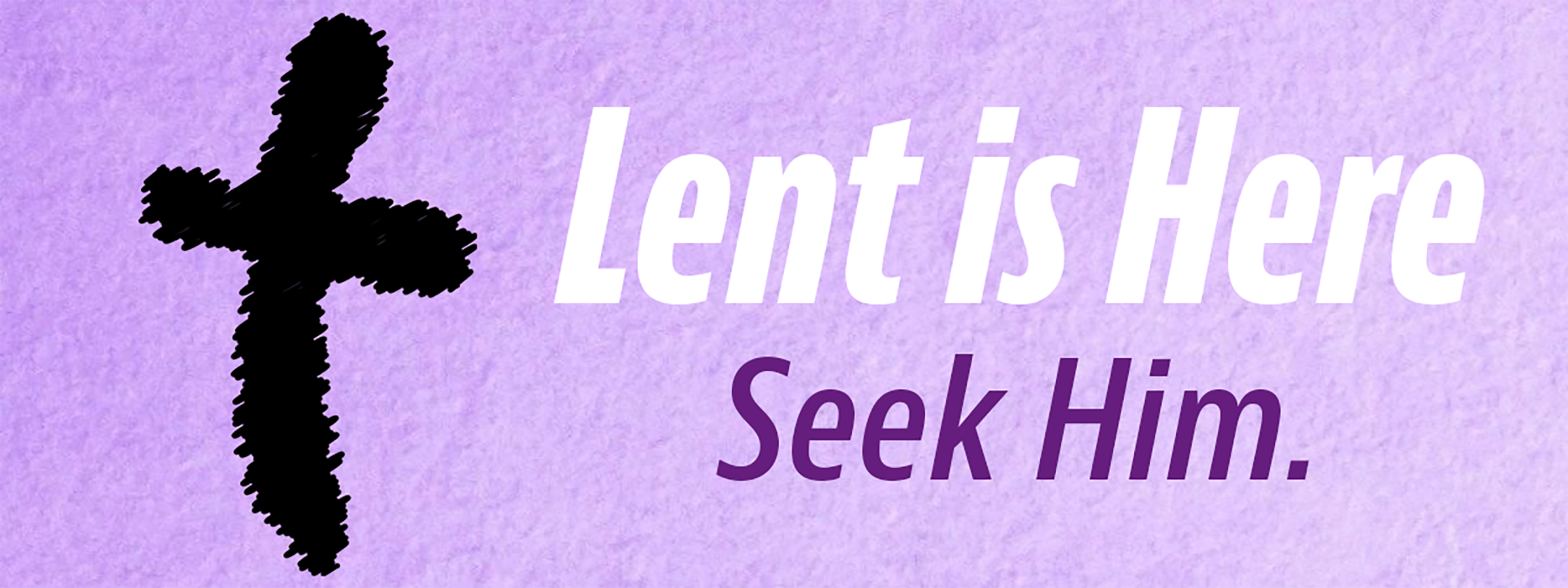 St. Joes 2022 lent sign